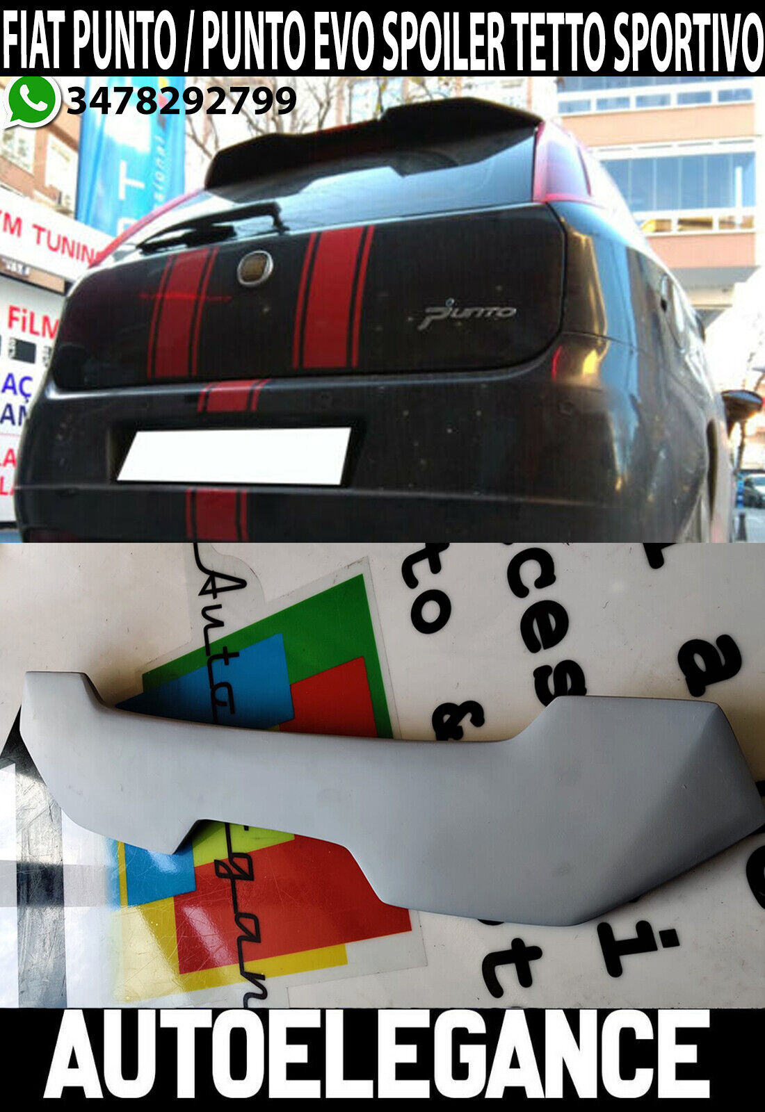 AUTOELEGANCETUNING - AUTOELEGANCETUNING - FIAT GRANDE PUNTO / PUNTO EVO  SPOILER TETTO ALETTONE SPORTIVO -X