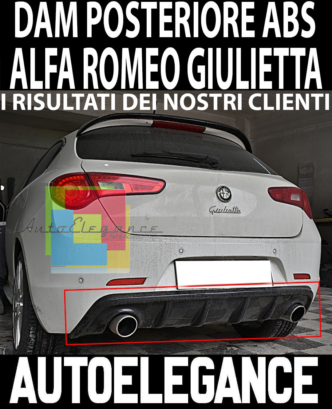 AUTOELEGANCETUNING - AUTOELEGANCETUNING - ALFA ROMEO GIULIETTA DAM