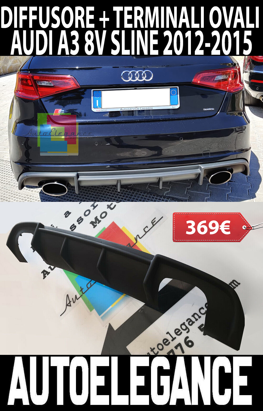 AUTOELEGANCETUNING - AUTOELEGANCETUNING - AUDI A3 8V SPORTBACK 2012-2015  DIFFUSORE POSTERIORE SOTTO PARAURTI E TERMINALI C